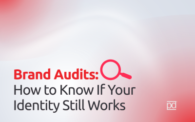 Brand Audits: How to Know If Your Identity Still Works