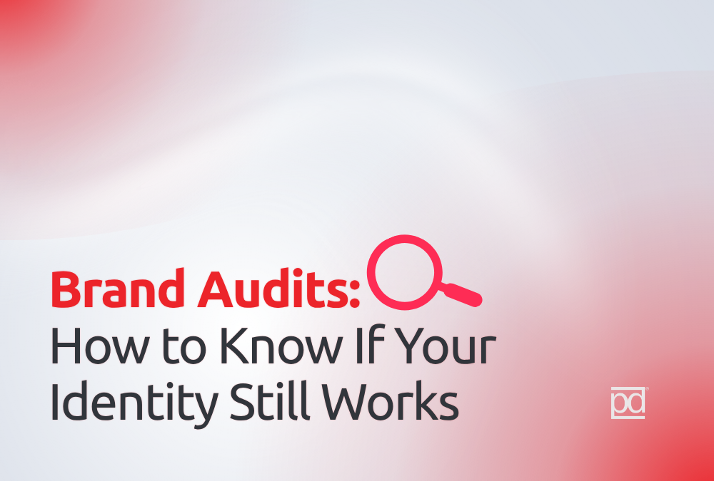 Brand Audits: How to Know If Your Identity Still Works